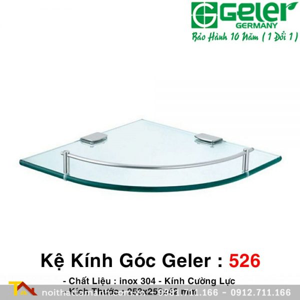 Kệ góc kính 1 tầng Geler 525