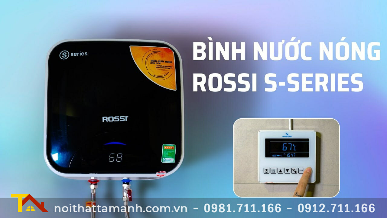 Bình nóng lạnh Rossi S-Series RSS30SQ 30L